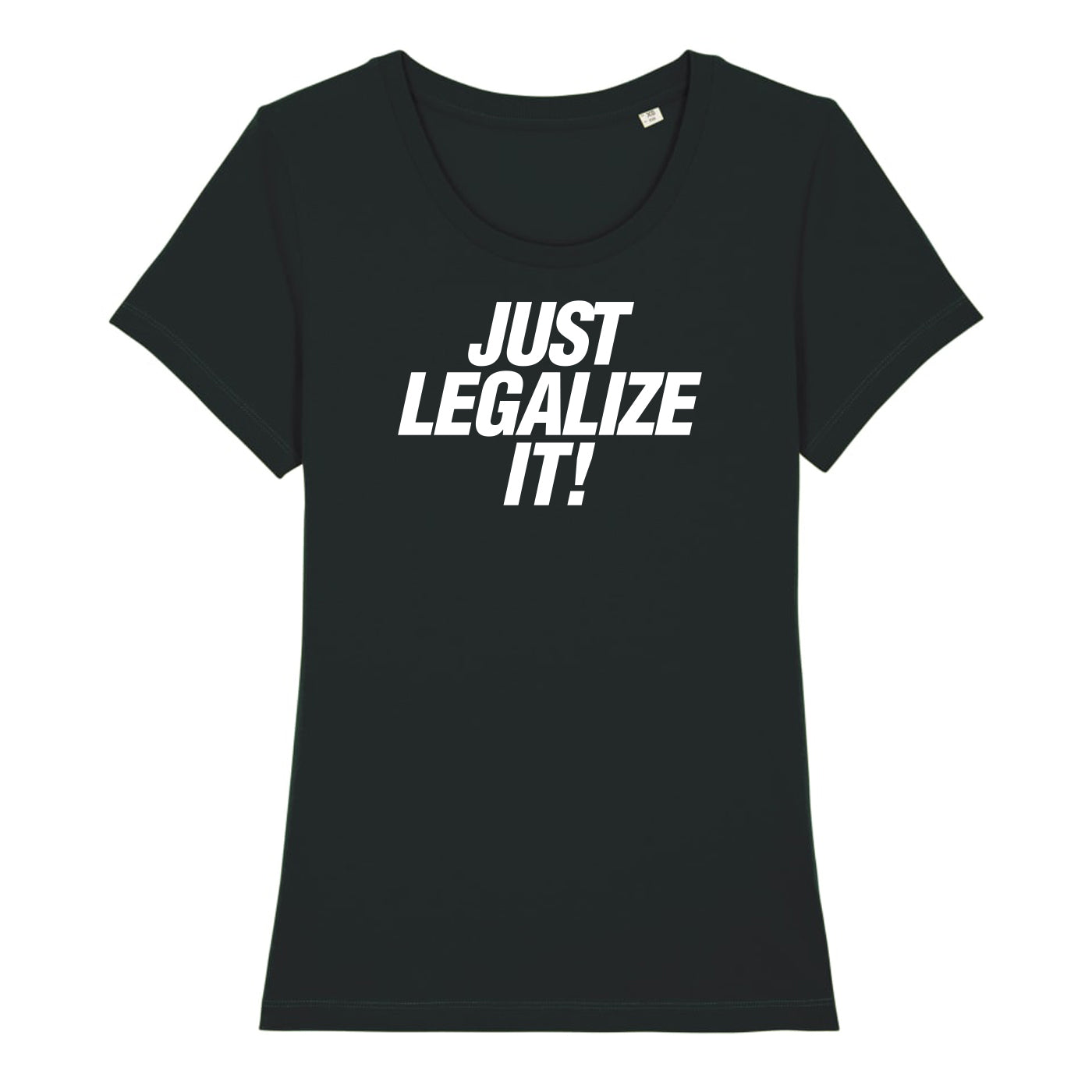 T-SHIRT femme JUST LEGALIZE IT !